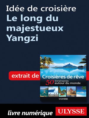 cover image of Idée de croisière--Le long du majestueux Yangzi